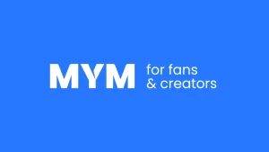 MYM : L’évolution du monde des influenceurs – Comment obtenir un accès premium à vos célébrités préférées ?