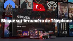 Déjouer la Confirmation Téléphonique Netflix Turquie : Netflix Turc avec VPN